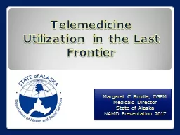 Telemedicine Utilization in the Last Frontier