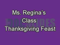 Ms. Regina’s Class Thanksgiving Feast