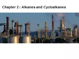 Chapter 2 : Alkanes and Cycloalkanes