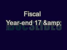 Fiscal Year-end 17 &