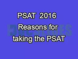 PSAT  2016  Reasons for taking the PSAT