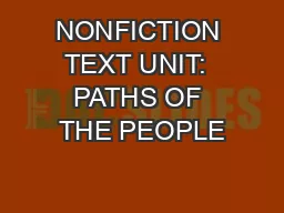 NONFICTION TEXT UNIT:  PATHS OF THE PEOPLE