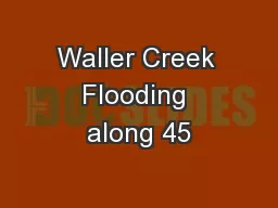 Waller Creek Flooding along 45