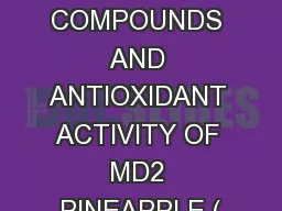 PHENOLIC COMPOUNDS AND ANTIOXIDANT ACTIVITY OF MD2 PINEAPPLE (