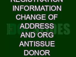 REGISTRATION INFORMATION CHANGE OF ADDRESS AND ORG ANTISSUE DONOR STATUS B REV