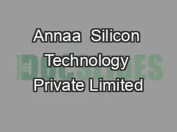 Annaa  Silicon Technology Private Limited