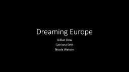 Dreaming Europe Gillian Dow