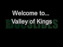 Welcome to... Valley of Kings