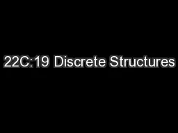 22C:19 Discrete Structures