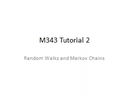M343 Tutorial 2 Random Walks and Markov Chains