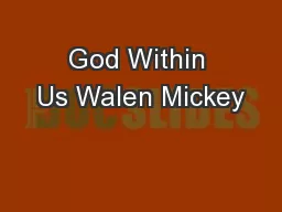 God Within Us Walen Mickey