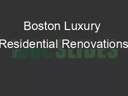 Boston Luxury Residential Renovations