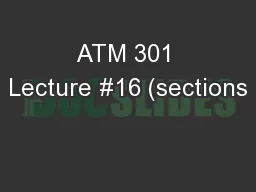 ATM 301 Lecture #16 (sections