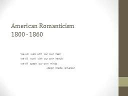 American   Romanticism 1800 - 1860
