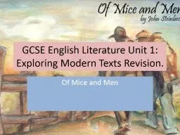 GCSE English Literature Unit 1: Exploring Modern Texts Revision.