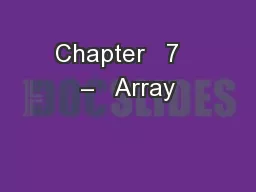 Chapter   7   –   Array
