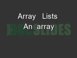 Array   Lists An  array
