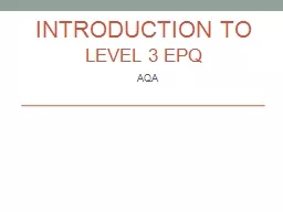 Introduction to Level 3 EPQ