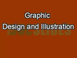 Graphic Design and Illustration