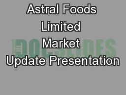 Astral Foods Limited Market Update Presentation