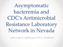 Asymptomatic bacteremia and