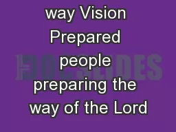 Luke 3 The way Vision Prepared people preparing the way of the Lord