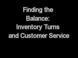 Finding the Balance: Inventory Turns and Customer Service