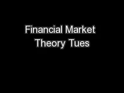 Financial Market Theory Tues