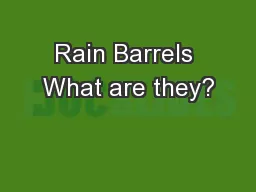 Rain Barrels What are they?
