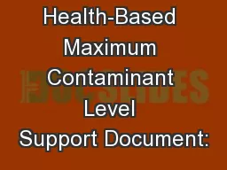 Health-Based Maximum Contaminant Level Support Document: