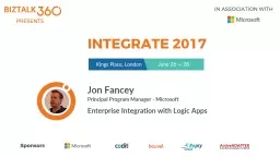 Jon Fancey Principal Program Manager - Microsoft