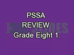 PSSA REVIEW Grade Eight 1.
