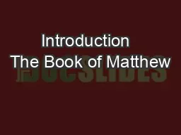 Introduction  The Book of Matthew