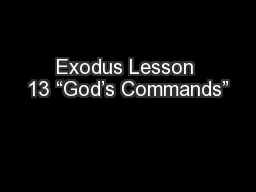 Exodus Lesson 13 “God’s Commands”