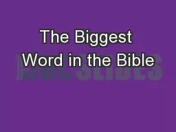 The Biggest Word in the Bible