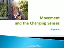 Movement  and the Changing Senses