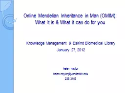 Online  Mendelian  Inheritance in Man (OMIM):