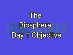 The Biosphere Day 1 Objective