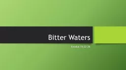 Bitter Waters Exodus 15:22-26