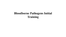 Bloodborne Pathogens Initial
