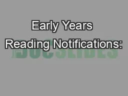 Early Years Reading Notifications: