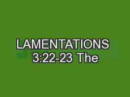 LAMENTATIONS 3:22-23 The
