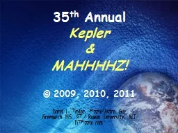 35 th   Annual  Kepler  &