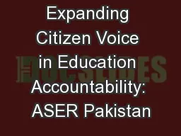 Expanding Citizen Voice in Education Accountability: ASER Pakistan