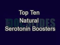 Top Ten Natural Serotonin Boosters