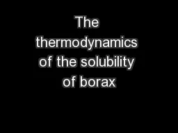 The thermodynamics of the solubility of borax