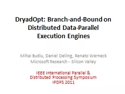 DryadOpt: Branch-and-Bound on Distributed Data-Parallel
