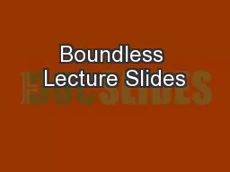 Boundless Lecture Slides