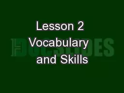 Lesson 2 Vocabulary  and Skills