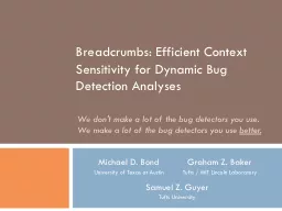 Breadcrumbs: Efficient Context Sensitivity for Dynamic Bug Detection Analyses